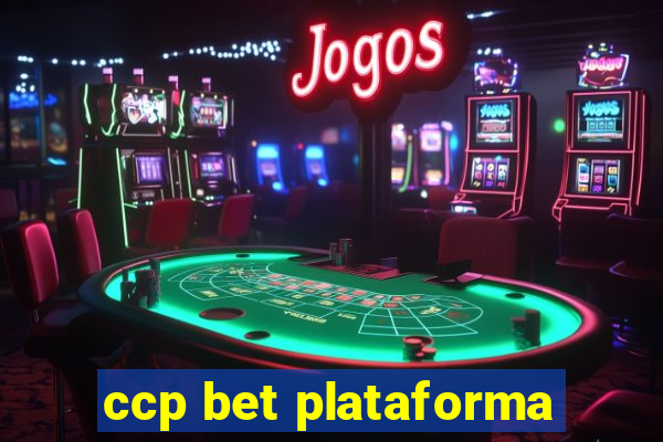 ccp bet plataforma